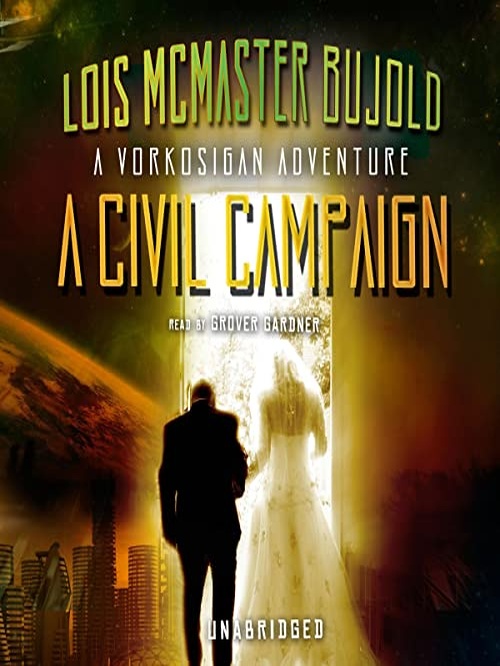 A Civil Campaign Review