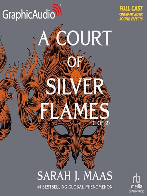 A Court of Silver Flames (Part 1 of 2) (Dramatized Adaptation) Review